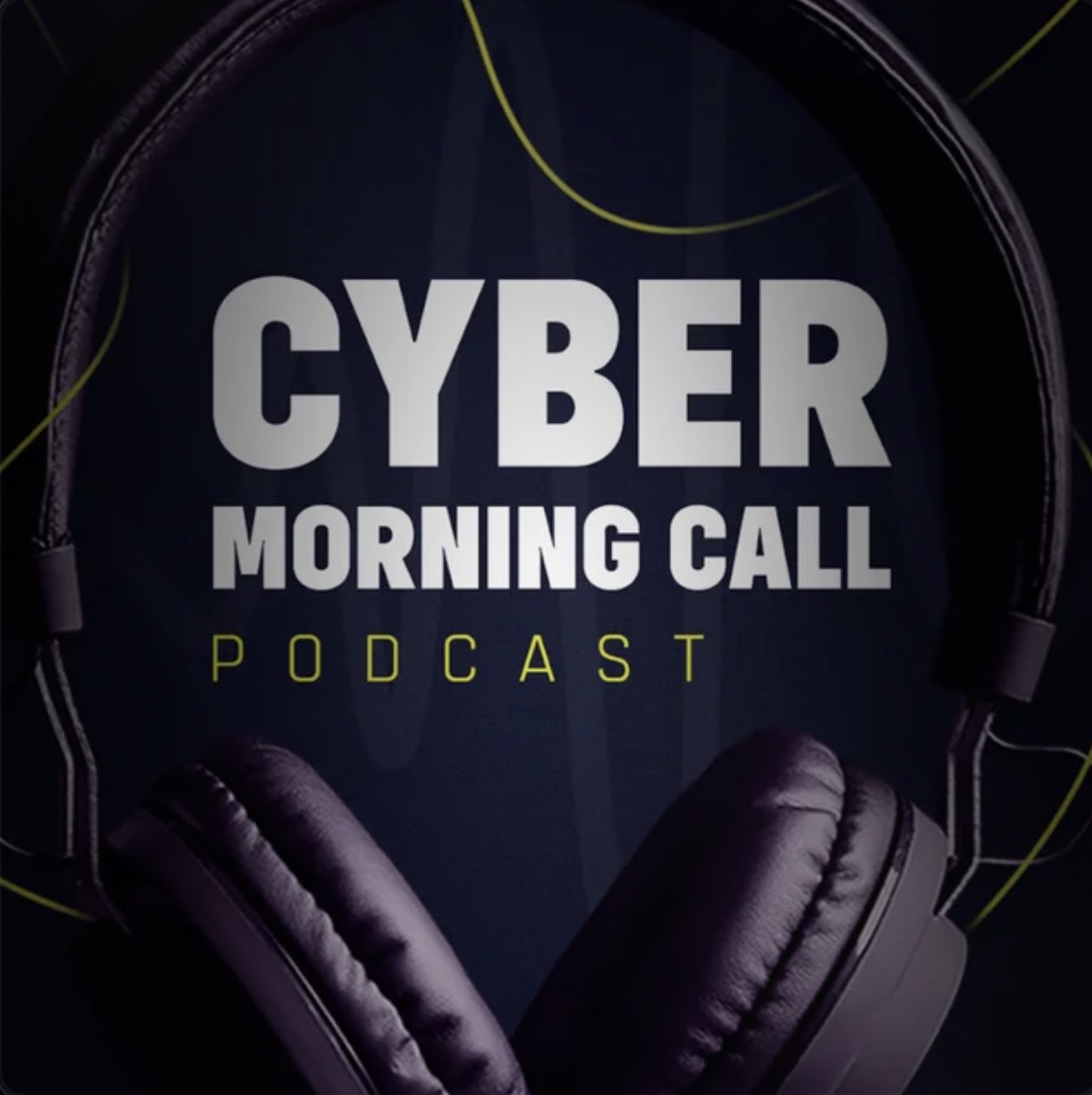 Capa do Cyber Morning Call com fones de ouvido e o nome do podcast.
